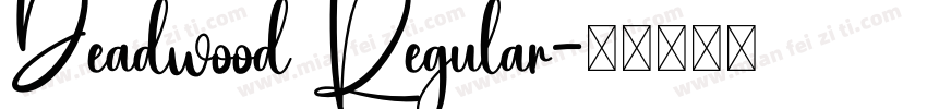 Deadwood Regular字体转换